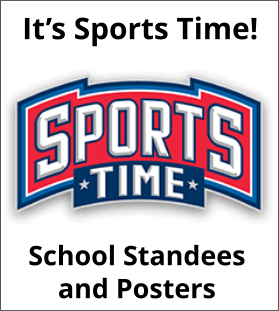 It’s Sports Time! School Standees and Posters